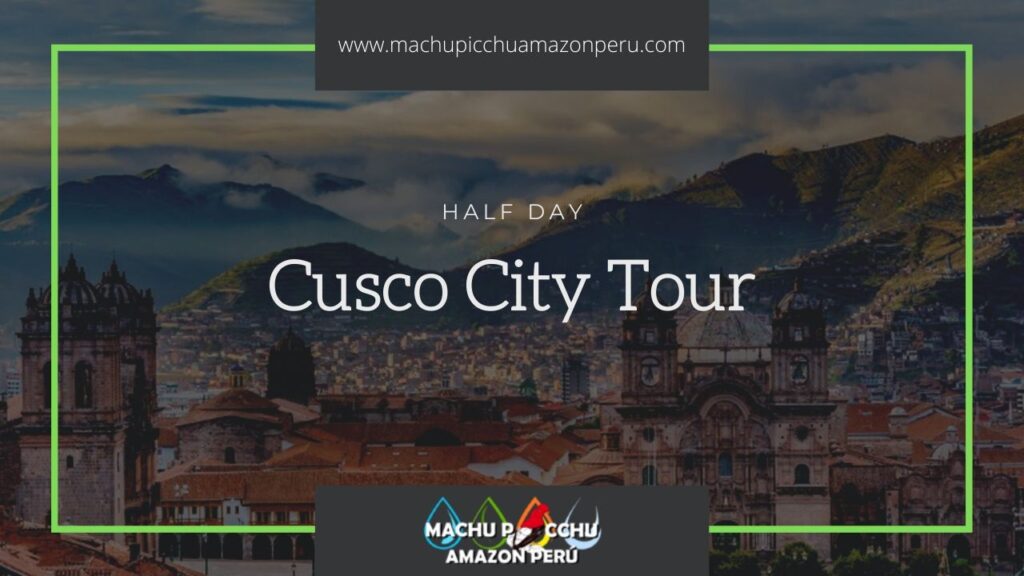 Cusco City Tour