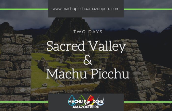Sacred Valley Connection to Machu Picchu
