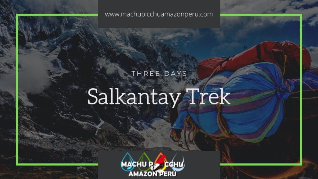 Salkantay Trek